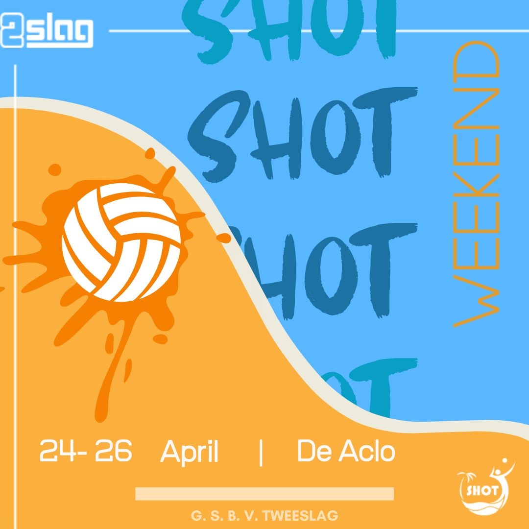 SHOT X TWEESLAG Weekend