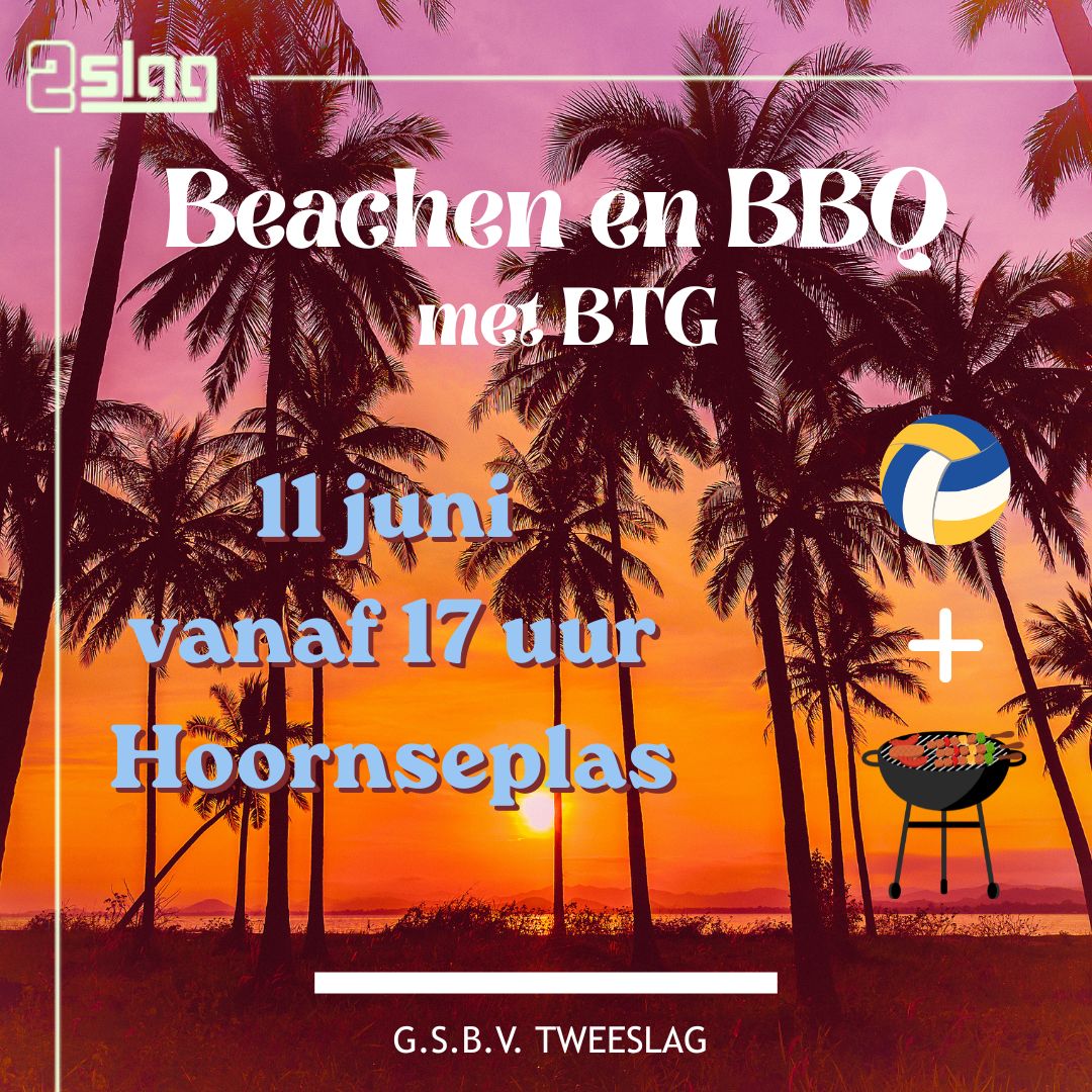 Beachen en barbequen met BTG