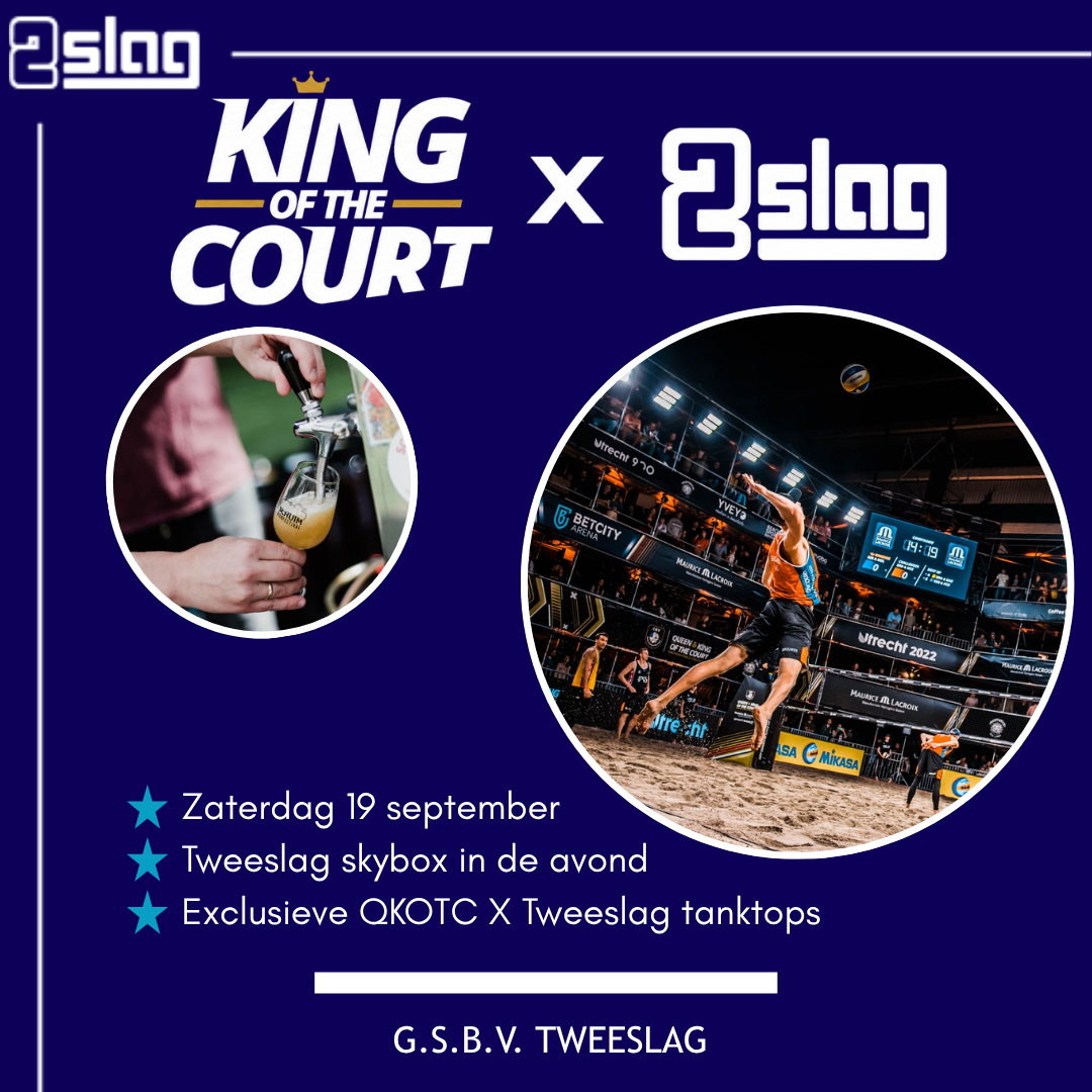 King Of The Court X Tweeslag