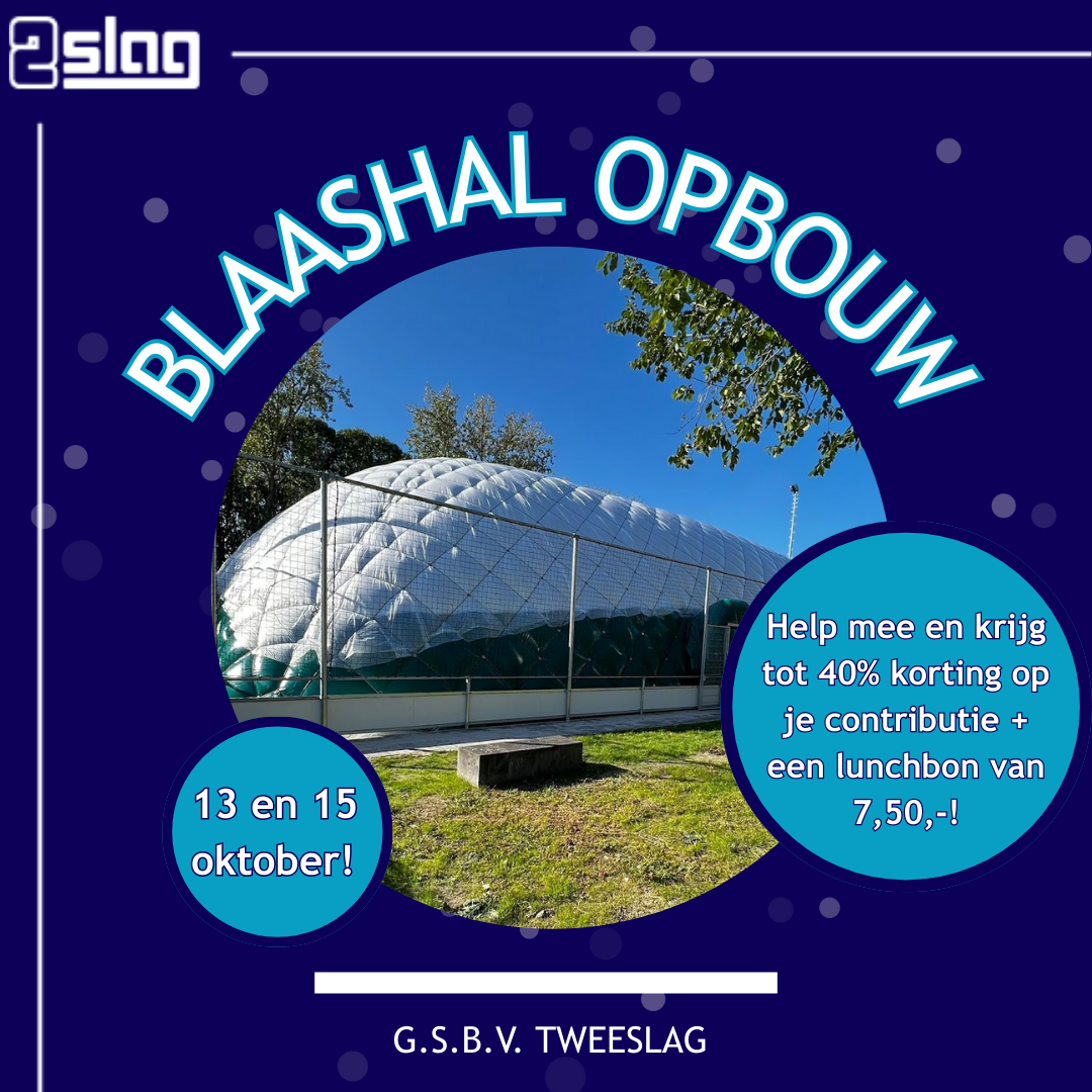 Opbouw Blaashal